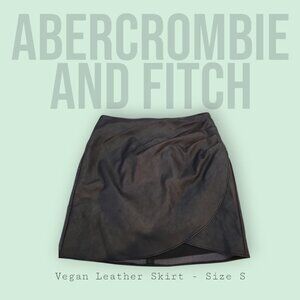 Abercrombie and Fitch Vegan Leather Skirt - Size S